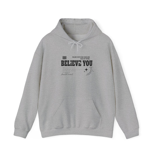 Believe You hoodie | Minimalist text graphic, motivational slogan